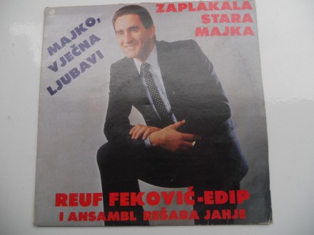 Reuf Fekovic Edip - majko vjecna ljubavi LP