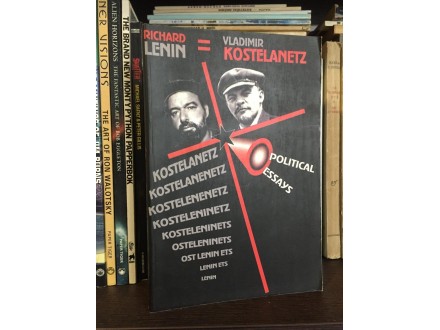Richard Kostelanetz POLITICAL ESSAYS / Anarhizam