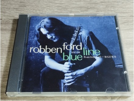 Robben Ford - Handful Of Blues