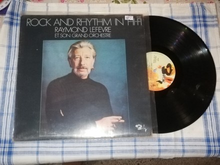 Rock and Rhythm in HI-FI-Raymond Lefevre