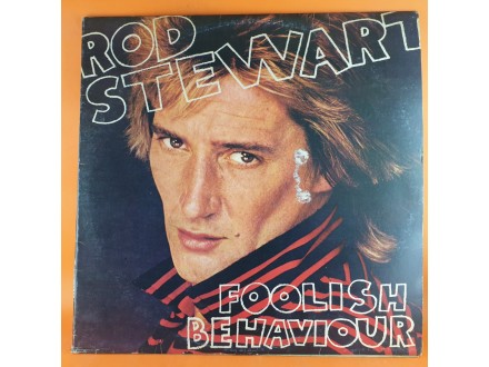 Rod Stewart ‎– Foolish Behaviour, LP