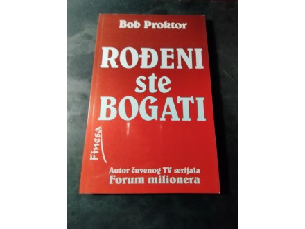 Rođeni ste bogati Bob Proktor