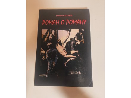 Roman o Romanu - dosije 1522 Roman Mulić