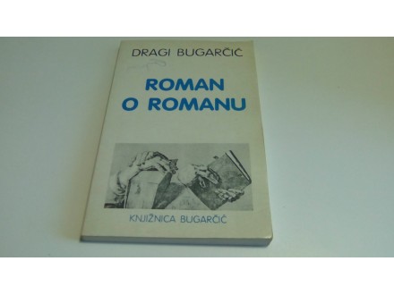 Roman o romanu  Dragi Bugarčić