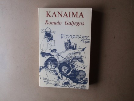 Romulo Galjegos - KANAIMA