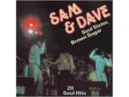 SAM AND DAVE -  Soul Sister, Brown Sugar