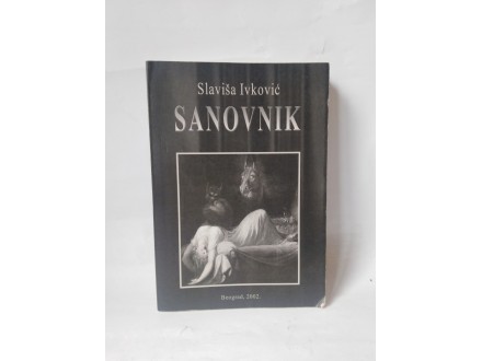 SANOVNIK - Slaviša Ivković