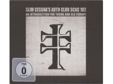 SCAC 102 An Introduction For Young And Old Europe, Slim Cessna`s Auto Club, CD+DVD Box