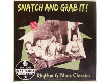 SNATCH AND GRABIT! - Rhythm & Blues Classics