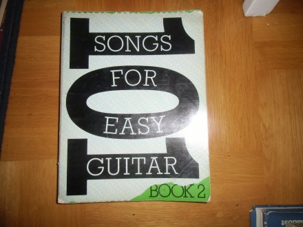 SONGS FOR EASY GUITAR book 2 sa notama i tekstom