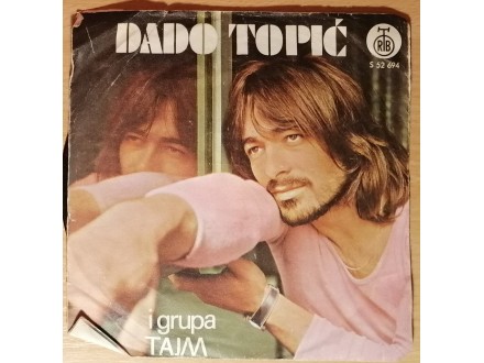 SP DADO TOPIĆ I TIME - Da li znaš da te (1976) 1. press