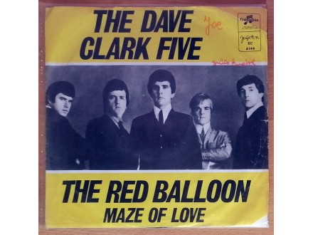 SP DAVE CLARK FIVE, the - Red Balloon (1968) vrlo dobra