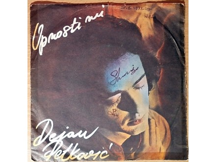 SP DEJAN PETKOVIĆ - Oprosti mi (1979) 1. press, G+/VG-
