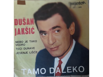 SP Dušan Jakšić Tamo daleko