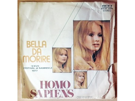 SP HOMO SAPIENS - Bella Da Morire (1977) Italy, NM/G+