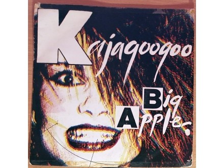 SP KAJAGOOGOO - Big Apple (1983) England pressing, VG