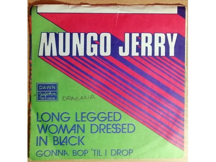 SP MUNGO JERRY - Long Legged Woman Dressed In (`74) VG+