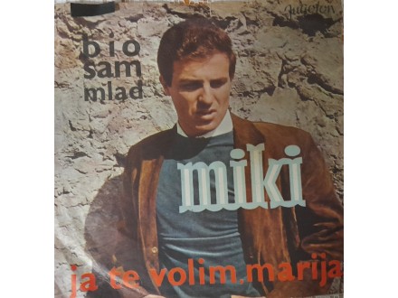 SP Miki Jevremović - Ja te volim Marija 1965.godina