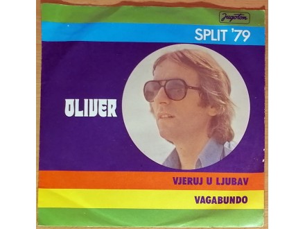 SP OLIVER - Vjeruj u ljubav / Vagabundo (`79) PERFEKTNA