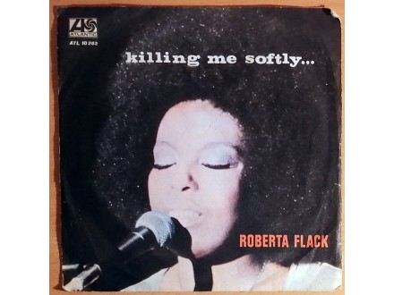 SP ROBERTA FLACK - Killing Me Softly (1973) VG/VG+