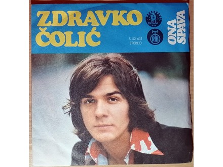 SP ZDRAVKO ĆOLIĆ - Ona spava (1974) 2. press, VG+/NM