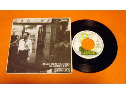 SPARKS - Never Turn Your Back On Mother Earth (singl)