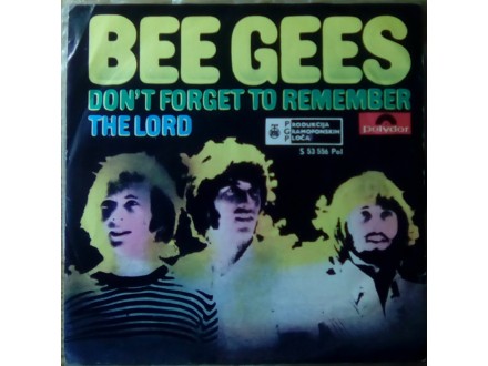 SS Bee Gees - Don`t Forget To Remember