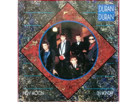 SS Duran Duran - New Moon On Monday (EEC)
