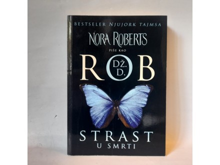 STRAST U SMRTI - Dž. D. Rob (Nora Roberts)