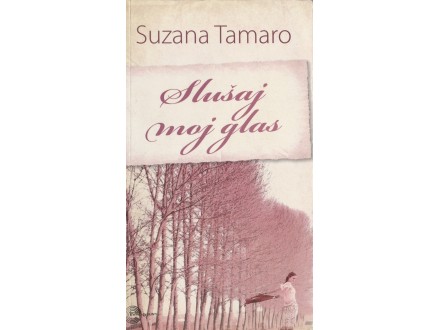 SUZANA TAMARO - Slušaj moj glas