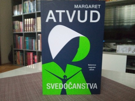 SVEDOČANSTVA - Margaret Atvud (NOVO)