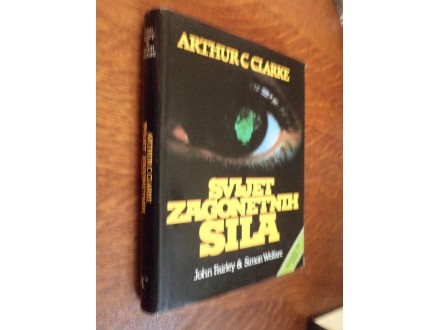 SVIJET ZAGONETNIH SILA- Arthur C. Clarke