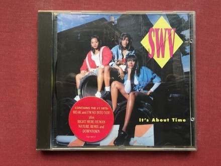 SWV (Sisters With Voices) - IT`S ABOUT TIME  1992