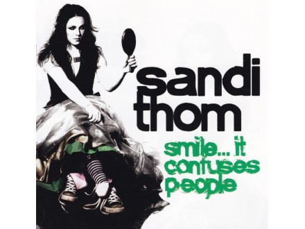 Sandi Thom – Smile... It Confuses People