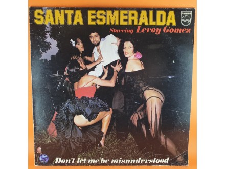 Santa Esmeralda Starring Leroy Gomez ‎– Don`t Let Me Be