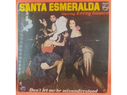 Santa Esmeralda Starring Leroy Gomez ‎– Don`t Let Me Be
