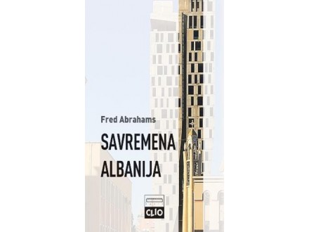 Savremena Albanija - Fred Abrahams