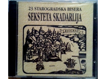 Sekstet Skadarlija - 23 Starogradska bisera CD U CELOFA