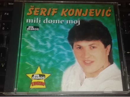 Šerif Konjević – Mili Dome Moj, CD
