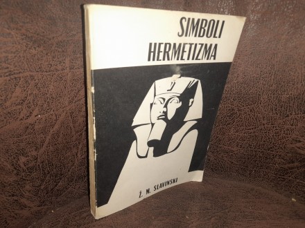 Simboli hermetizma - Ž.M.Slavinski