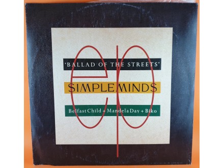 Simple Minds ‎– Ballad Of The Streets , Maxi single, 45