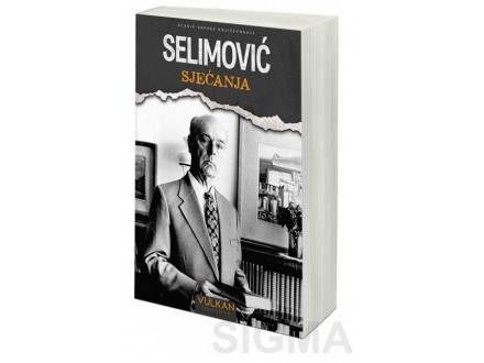 Sjećanja - Meša Selimović