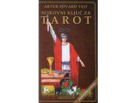 Slikovni ključ za tarot + karte - Artur Edvard Vejt