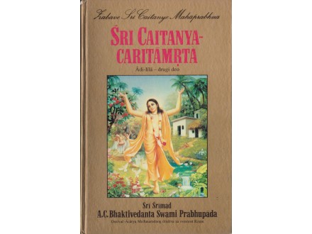 Sri Caitanya - caritamrta (drugi deo) - Sri Srimad