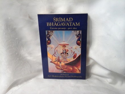 Srimad Bhagavatam četvrto pevanje prvi deo