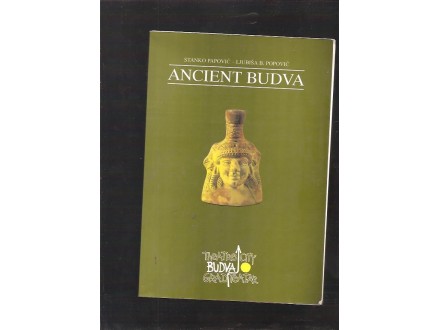 Stanko Papovic-Ljubisa Popovic - Ancient Budva    Izdan