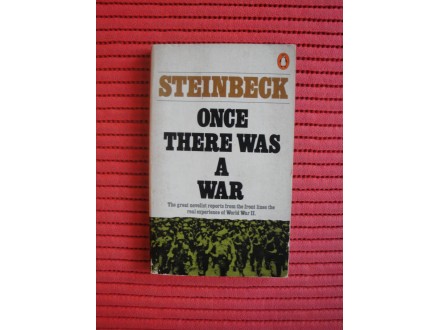 Steinbeck - Once there was a war