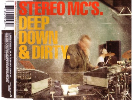 Stereo MC - Deep Down Dirty