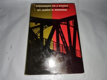 Strangers on a bridge, The case of colonel Abel
