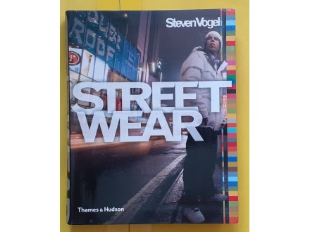 Street wear  Steven Vogel